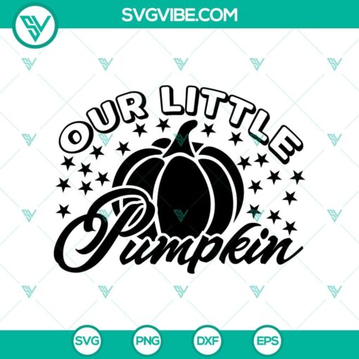 our little pumpkin svg halloween svg scary svg oct 31 svg