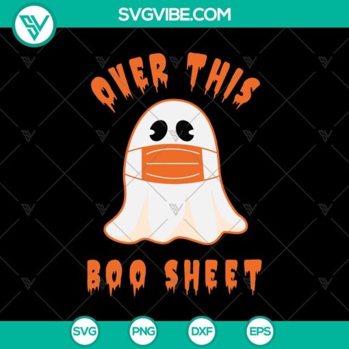 over this boo sheet svg boo boo halloween svg halloween scary svg