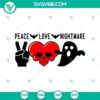Peace Love Nightmare SVG with Halloween and Horror elements, Scary Halloween design.