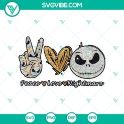 Halloween, SVG Files, The Nightmare Before Christmas SVG, Peace Love Nightmare 22