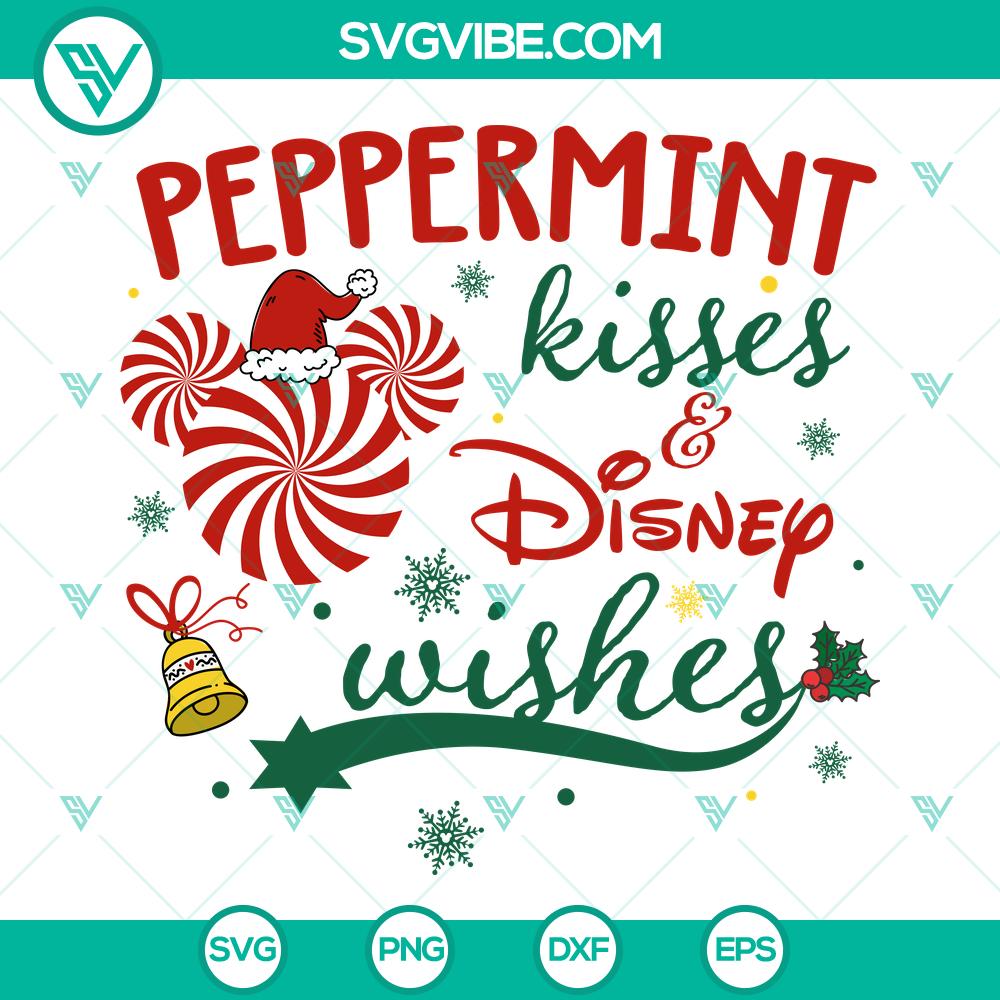 Peppermint Kisses and Disney Wishes SVG | Christmas Sweet Wishes Cut Files Peppermint Kisses and Disney Wishes SVG | Christmas Sweet Wishes Cut Files
