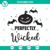 Halloween-themed SVG design featuring "Perfectly Wicked", "Boo", and "Witch" elements for digital crafting projects.