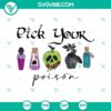 Halloween themed script SVG cut files for Cricut and Silhouette, featuring "Pick Your Poison" design. Ideal for Halloween crafting projects.