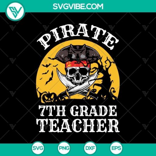 pirate 7th grade teacher svg scary svg halloween svg