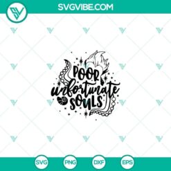 Disney villains witches Halloween SVG with Poor Unfortunate Souls theme. Ideal for crafts, printing, and projects.