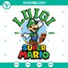 Retro Luigi SVG | Super Mario Bros Luigi Cut Files for Cricut & Silhouette 2