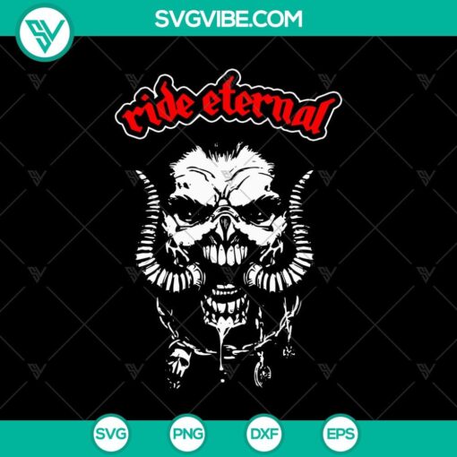 ride eternal svg ride forever svg skull svg