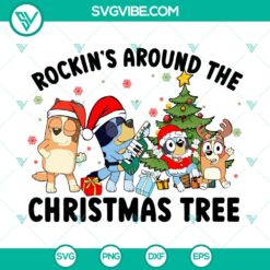 Rockin’ Around The Christmas Tree SVG DXF EPS PNG Files