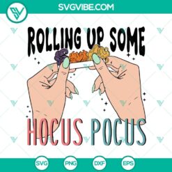 Halloween, Movies, SVG Files, Rolling up some Hocus Pocus SVG DXF EPS PNG Cut 12