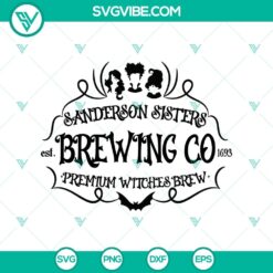 Sanderson Est Brewing Co 1693 Premium Witches Brew SVG with Hocus Pocus and Halloween theme for crafting projects and decorations.