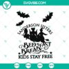 Sanderson Sister and Kids Stay Here SVG, ideal for Halloween crafts and décor with a Hocus Pocus theme.