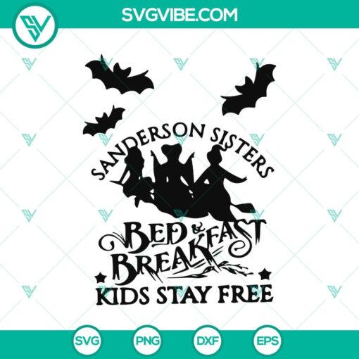 sanderson sister bed 038 breakfast svg kids stay here svg hocus pocus svg halloween svg