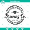 Sanderson Sisters Brewing Co Premium Witches Brew SVG design for Halloween celebration. Sanderson Sisters theme SVG perfect for Happy Halloween.