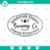 Sanderson Sisters Logo SVG with Halloween theme for Oct 31 celebration.
