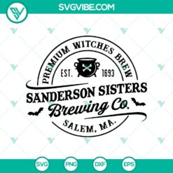 Halloween, Hocus Pocus SVG, SVG Files, Sanderson Sisters Witches Brewing Co SVG 2