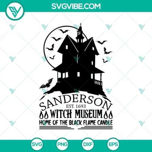 sanderson witch museum home of the black flame candle svg scary mansion svg halloween svg