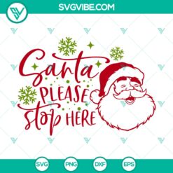 Santa Please Stop Here SVG, Merry Christmas SVG, Santa Claus SVG