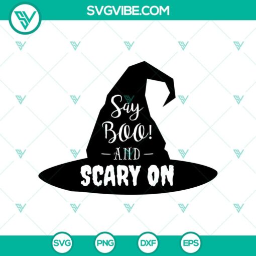 say boo and scary on svg halloween svg scary svg oct 31 svg