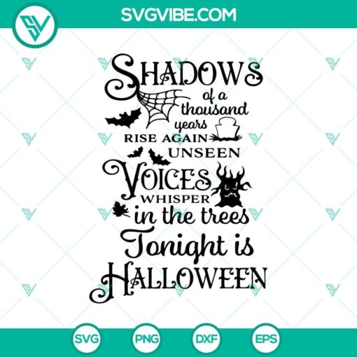 shadows of a thousand years svg halloween svg scary svg oct 31 svg