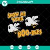 "Show Me Your Boo-bees SVG with Scary Halloween Design, Unique Halloween SVG for Crafts"