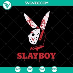 Slayboy SVG, Halloween SVG, Scary SVG, Horror SVG