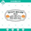 Sleepy Hollow Bed and Breakfast Halloween SVG featuring spooky design perfect for October 31st.
