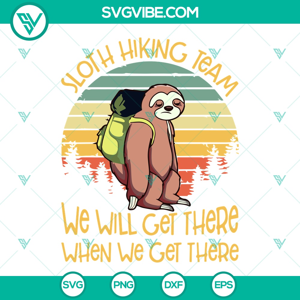 sloth-hiking-team-we-will-get-there-svg-sloth-hiking-team-svg-funny-camping-quote-svg.jpg Sloth Hiking Team We Will Get There SVG, Sloth Hiking Team SVG, Funny Camping Quote SVG 1