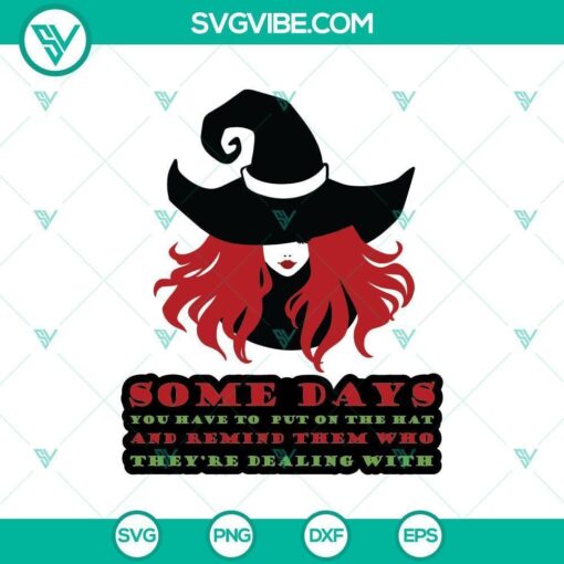 some days you have to put on the hat svg horror svg halloween svg scary svg