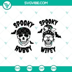 Spooky Hubby SVG and Spooky Wifey SVG for Halloween crafts, couple-themed designs.