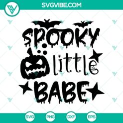 Spooky Little Babe SVG, Halloween SVG, Scary SVG, Oct 31 SVG