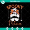 Spooky Mama SVG with Halloween-themed design for digital use. Great for Halloween decorations and crafts.