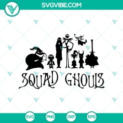 Halloween, SVG Files, The Nightmare Before Christmas SVG, Squad Ghouls The 2