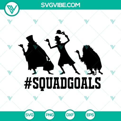 squadgoals hitchhiking ghosts svg the haunted mansion svg halloween svg