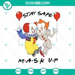 Stay Here Mask Up SVG, Halloween SVG, Scary SVG, Horror SVG