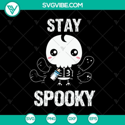 stay spooky svg halloween svg scary svg oct 31 svg 2