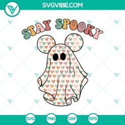 Halloween, SVG Files, Walt Disney SVG, Stay Spooky SVG, Mickey Ghost SVG, 7