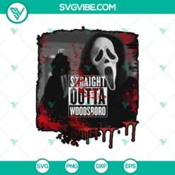 Straight Outta Woodsboro SVG, Ghost Face Outta SVG, Halloween SVG