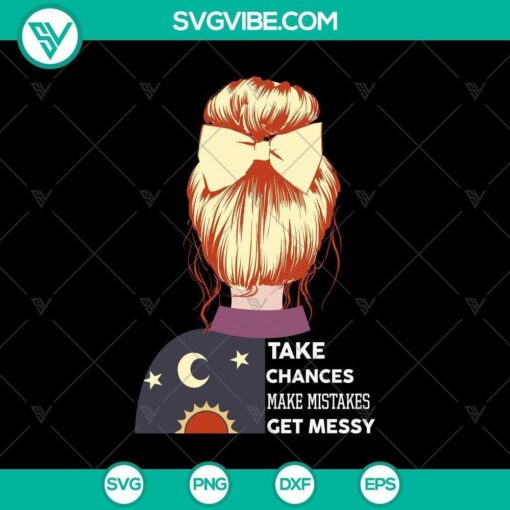 take chances make mistakes get messy svg horror svg halloween svg halloween scary svg