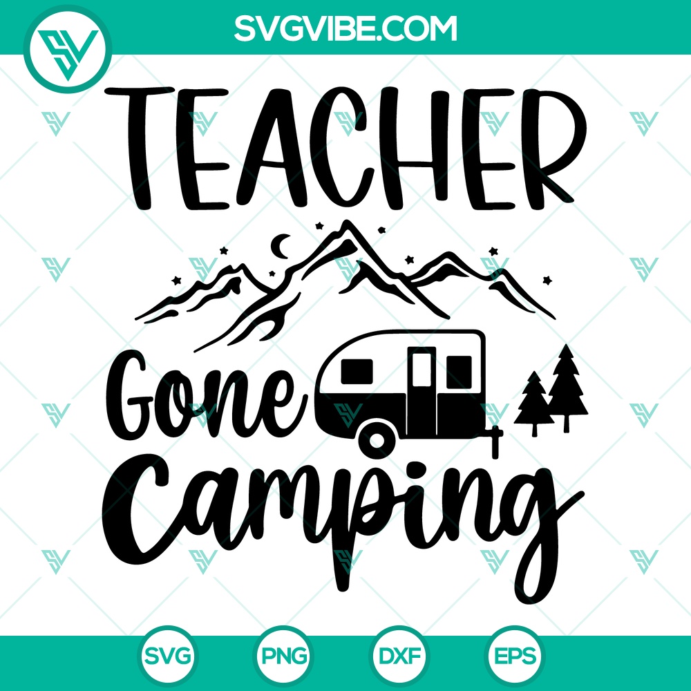 teacher-gone-camping-svg-teacher-camping-svg-camping-svg.jpg Teacher Gone Camping SVG, Teacher Camping SVG, Camping SVG 1
