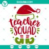 Teacher Squad and Merry Christmas SVG design for Christmas, ideal for teacher gifts and crafts.