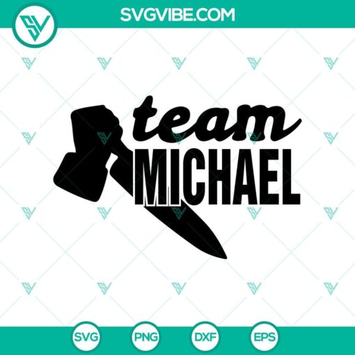 team michael svg team horror svg michael myers svg