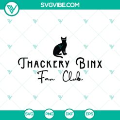 Halloween, Hocus Pocus SVG, SVG Files, Thackery Binx Fan Club SVG, Hocus Pocus 8