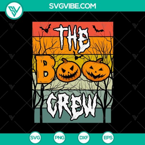 the boo crew halloween svg halloween svg scary svg oct 31 svg