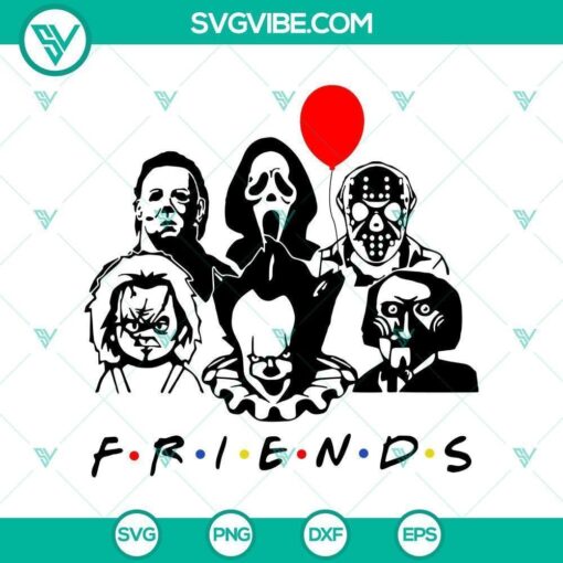 the friends horror svg michael myers svg horror film svg halloween svg