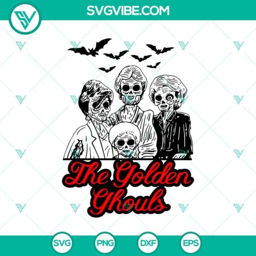 the horror golden ghouls svg the golden girls svg horror halloween svg