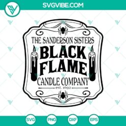 Sanderson Sisters Black Flame Candle Company SVG design, Halloween Flame SVG with Sanderson Sisters theme, perfect for Halloween crafts.