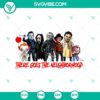 Spooky Halloween SVG featuring horror characters in "There Goes The Neighborhood" design. Ideal for Halloween crafting projects.
