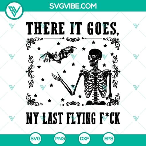 there it goes my last flying fuck svg dxf eps png cut files