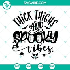 Thick Thighs And Spooky Vibes SVG with Halloween elements for crafting and design projects.