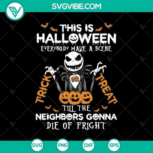 this is halloween neighbors gonna die svg scary svg halloween svg